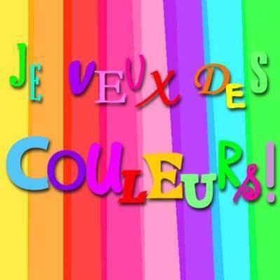 je ve d couleurs !!