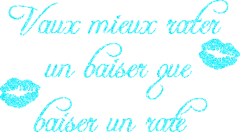vo mieu raté un baiser ke baiser un raté