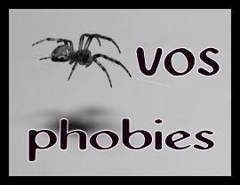 vos phobies