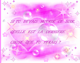 si tu devé mourir ce soir