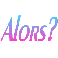 alors